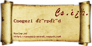 Csegezi Árpád névjegykártya